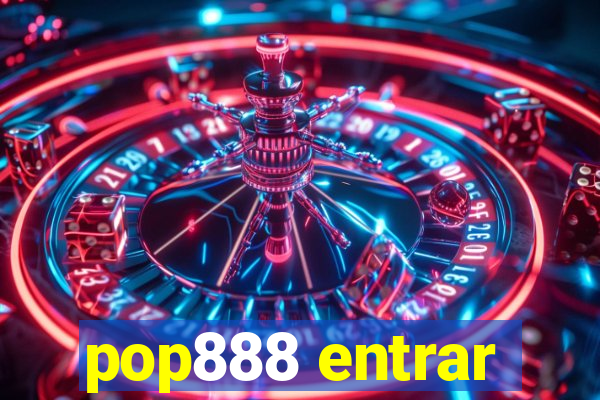 pop888 entrar